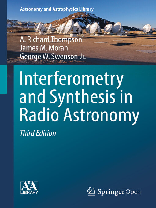 Title details for Interferometry and Synthesis in Radio Astronomy by A. Richard Thompson - Available